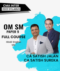CMA Inter OM SM Paper 9 2022 Syllabus Full Course By CA Satish Jalan and CA Satish Sureka - Zeroinfy