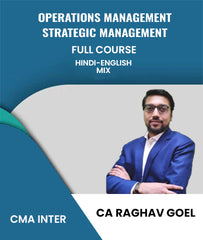 CMA Inter Operations Management & Strategic Management Full Course By CA Raghav Goel - Zeroinfy