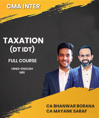 CMA Inter Taxation (DT IDT) Full Course By CA Bhanwar Borana and CA Mayank Saraf - Zeroinfy