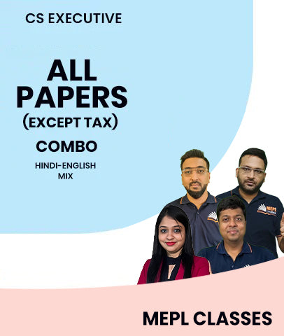 CS Executive All Papers Combo (Except Tax) By MEPL Classes