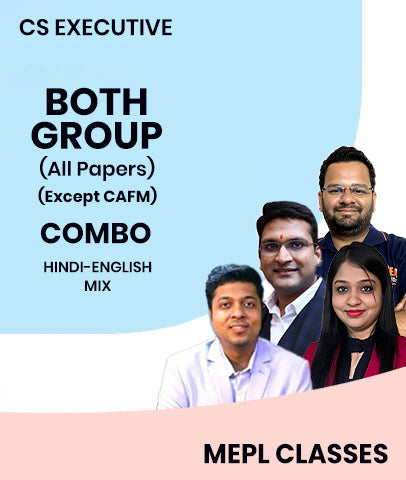 CS Executive Both Group All Papers Combo (Except CAFM) By MEPL Classes