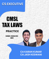 CS Executive CMSL and Tax laws Practice By CA Karan Kumar and CA Jash Keswani