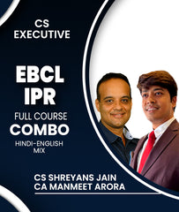 CS Executive EBCL and IPR Full Course Combo By CS Shreyans Jain and CA Manmeet Arora - Zeroinfy