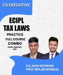CS Executive ECIPL and Tax Laws Practice Full Course Combo By CA Jash Keswani and Prof Biplab Mondal