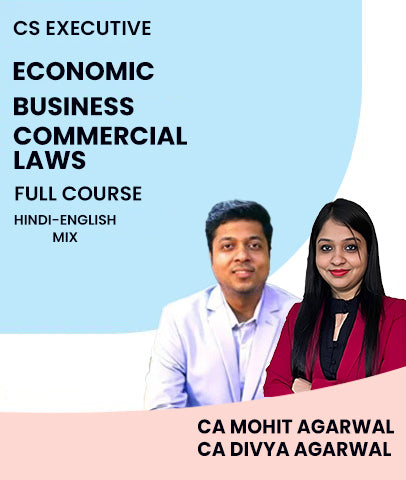CS Executive Economic, Business And Commercial Laws Full Course By MEPL Classes CA Mohit Agarwal and CA Divya Agarwal - Zeroinfy