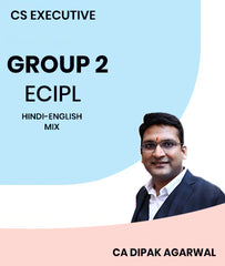 CS Executive Group 2 ECIPL By MEPL Classes By CA Dipak Agarwal