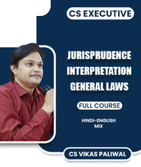 CS Executive Jurisprudence, Interpretation and General Laws Full Course By CS Vikas Paliwal - Zeroinfy