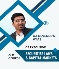 CS Executive Securities Laws and Capital Markets (Old Course) By CA Devendra Vyas - Zeroinfy