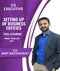 CS Executive Setting Up of business Entities Full Course By CA Amit Bachhawat - Zeroinfy