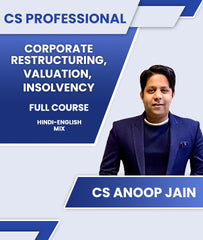 CS Professional Corporate Restructuring, Valuation And Insolvency Full Course By CS Anoop Jain