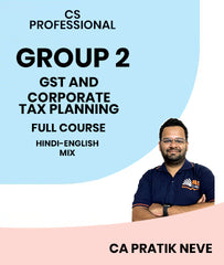 CS Professional Group 2 GST And Corporate Tax Planning Full Course By MEPL Classes CA Pratik Neve