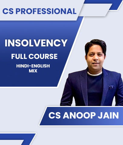 CS Professional INSOLVENCY Full Course By CS Anoop Jain