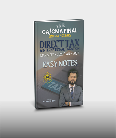 CA Final Direct Tax (DT) Easy Colored Notes By CA Aarish Khan