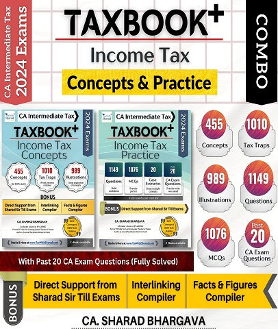 CA Inter New Scheme TAXBOOK + (INCOME TAX - PRACTICE and CONCEPTS) By CA Sharad Bhargava - Zeroinfy