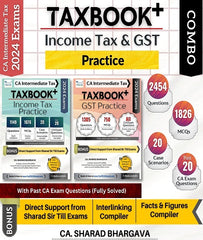 CA Inter New Scheme TAXBOOK + (INCOME TAX & GST - PRACTICE) By CA Sharad Bhargava - Zeroinfy