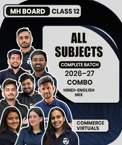 MH Board Class 12 All Subjects Combo Complete Batch 2026–27 By Commerce Virtuals