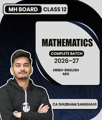MH Board Class 12 Mathematics Complete Batch 2026–27 By CA Shubham Sanghavi