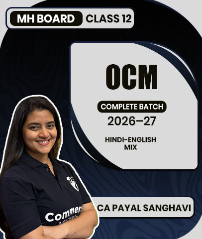 MH Board Class 12 OCM Complete Batch 2026–27 By CA Payal Sanghavi