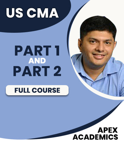 US CMA Full Course (Part 1 and Part 2) By Apex Academics