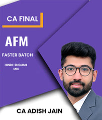 CA Final AFM Faster Batch by CA Adish Jain Video Lectures
