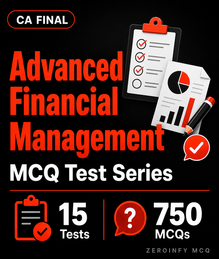 CA Final AFM MCQ Test Series - Zeroinfy