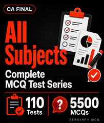 CA Final Complete MCQ Test Series (All 5 Papers) - Zeroinfy