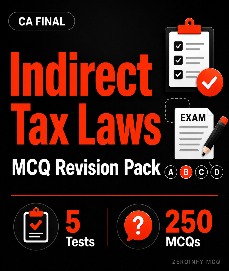 CA Final IDT MCQ Revision Pack - Zeroinfy