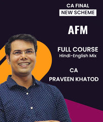 CA Final New Scheme AFM Full Course by CA Praveen Khatod Video Lectures