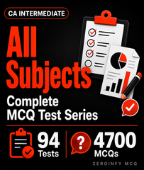 CA Inter Complete MCQ Test Series (All 6 Papers) - Zeroinfy
