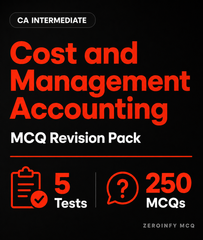 CA Inter Cost and Management Accounting MCQ Revision Pack - Zeroinfy
