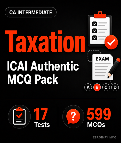 CA Inter Taxation MCQ - ICAI Authentic Pack - Zeroinfy
