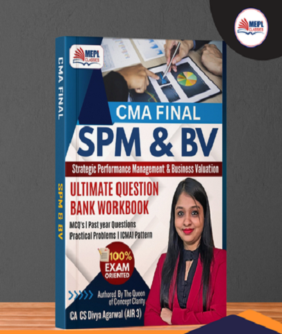 CMA Final SPMBV Workbook By MEPL Classes - CA Divya Agarwal