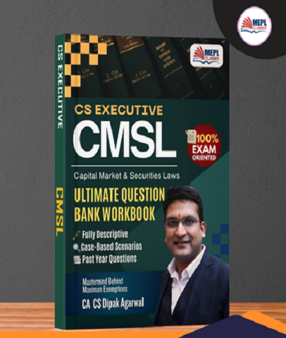 CS Executive CMSL Workbook By MEPL Classes - CA Dipak Agarwal