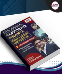 CS Professional Corporate Finance Workbook By MEPL Classes - CA Dipak Agarwal