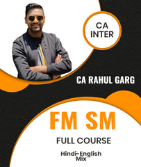 CA Inter FM SM Full Course By CA Rahul Garg