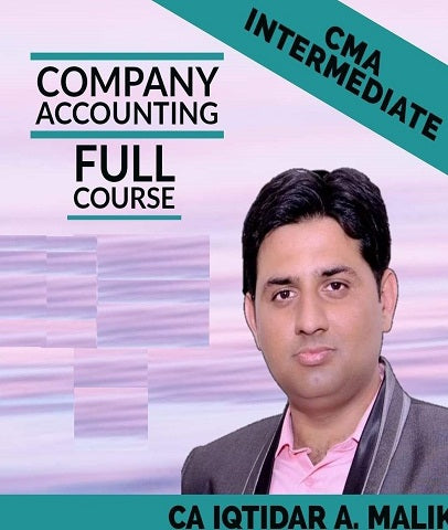 CMA Inter Company Accounting Full Course Videos Lectures By Iqtidar A Malik - Zeroinfy