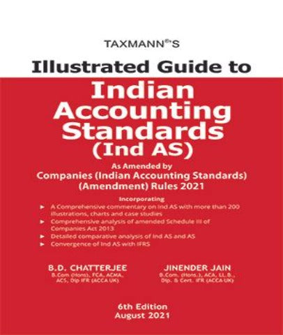 Illustrated Guide to Indian Accounting Standards (Ind AS) By B.D. Chatterjee , Jinender Jain- Zeroinfy