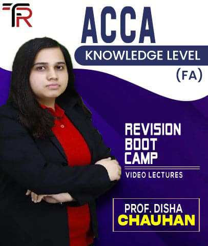 ACCA Knowledge Level Financial Accounting (FA) Revision Boot Camp Video Lectures By Disha Chauhan - Zeroinfy