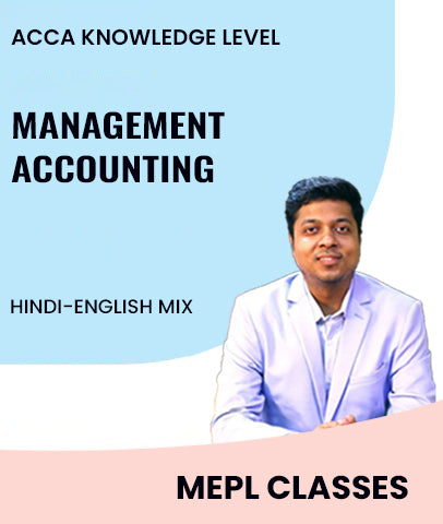 ACCA Knowledge Level Management Accounting By MEPL Classes - Zeroinfy