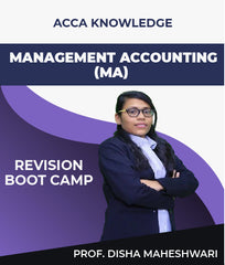 ACCA Knowledge Level Management Accounting (MA) Revision Boot Camp Video Lectures By Disha Maheshwari