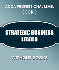 ACCA Professional Level (ECR) Strategic Business Leader (SBL) Online Training With CBE Practice and Mock Test By BPP Professional Education - Zeroinfy