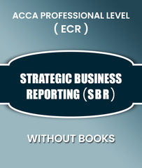 ACCA Professional Level (ECR) Strategic Business Reporting (SBR) Online Training With CBE Practice and Mock Test By BPP Professional Education - Zeroinfy