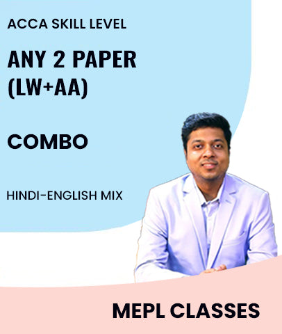 ACCA Skill Level Any 2 Paper Combo (LW+AA) By MEPL Classes - Zeroinfy