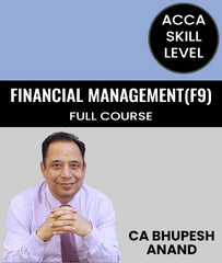 ACCA Skill Level Financial Management (F9) Full Course By Bhupesh Anand - Zeroinfy