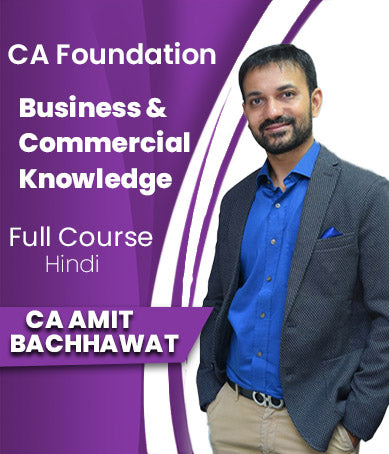 CA Foundation Business and Commercial Knowledge Full Course By Amit Bachhawat (New) - Zeroinfy