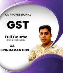 CS Professional GST Only Full Video Lectures By CA Brindavan Giri - Zeroinfy