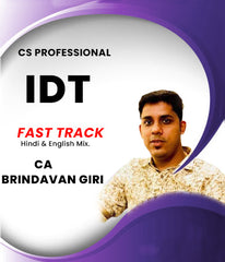 CS Professional IDT Fast Track Video Lectures By CA Brindavan Giri (New/Old) - Zeroinfy