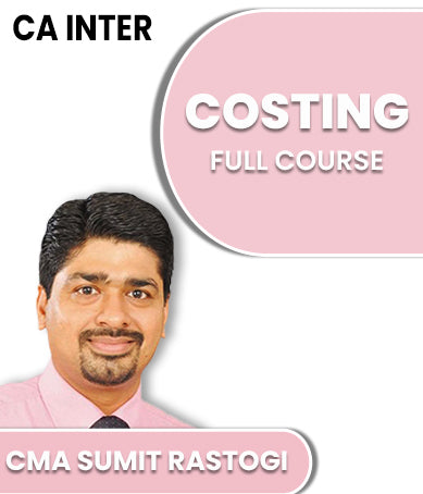 CA Inter Cost and Management Accounting Full Course By CMA Sumit Rastogi - Zeroinfy