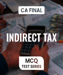 CA Final Indirect Tax MCQ Test Series By Zeroinfy - Zeroinfy