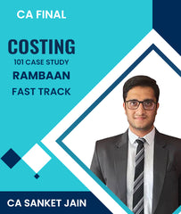 CA Final New Costing (SCMPE) 101 Case Study Rambaan Fast Track By CA Sanket Jain - Zeroinfy